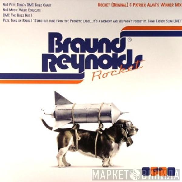 Braund Reynolds - Rocket