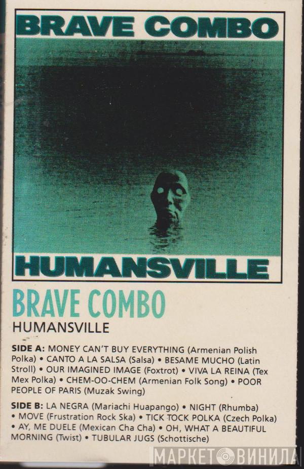  Brave Combo  - Humansville
