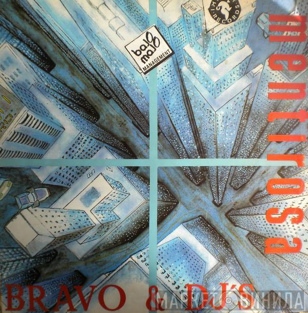 Bravo & Dj's - Mentirosa