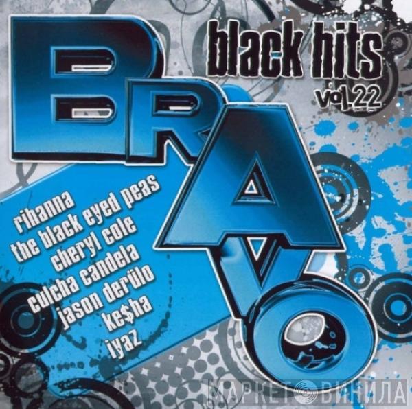  - Bravo Black Hits Vol. 22