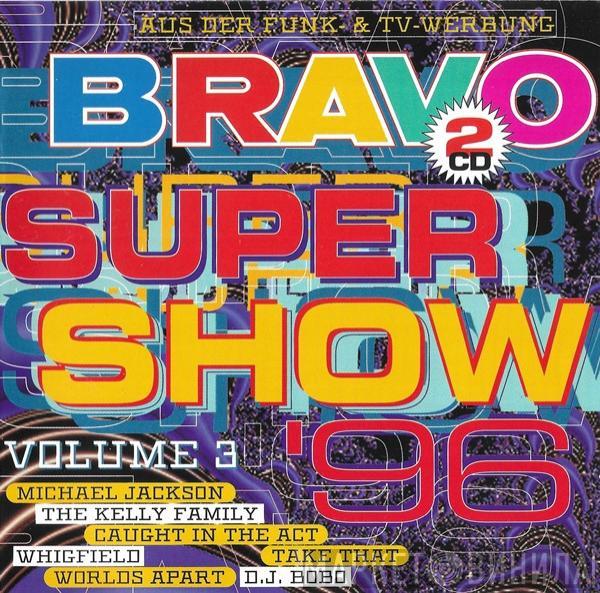  - Bravo Super Show '96 Volume 3