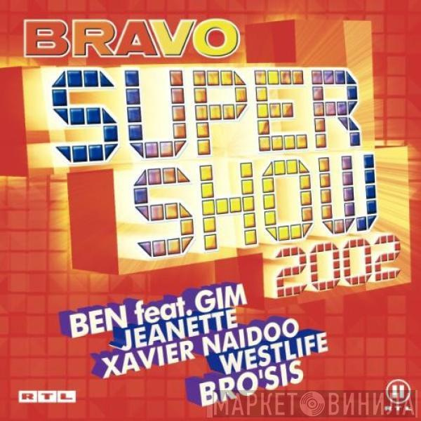  - Bravo Super Show 2002