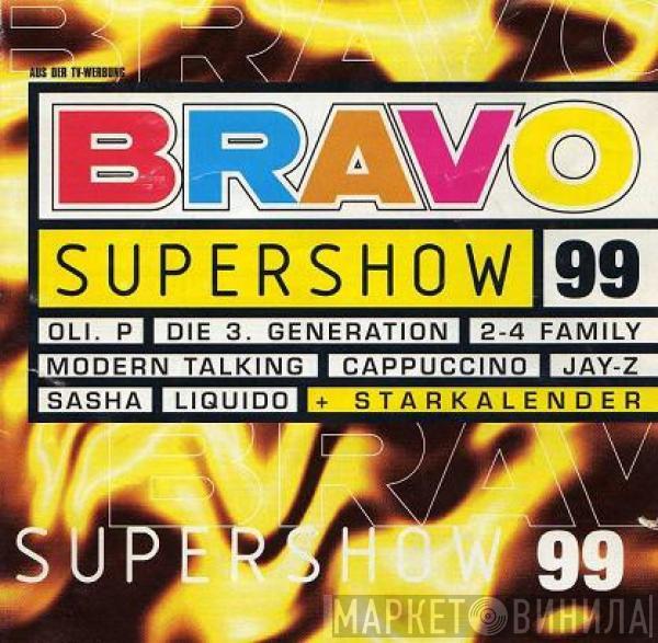  - Bravo Supershow 99