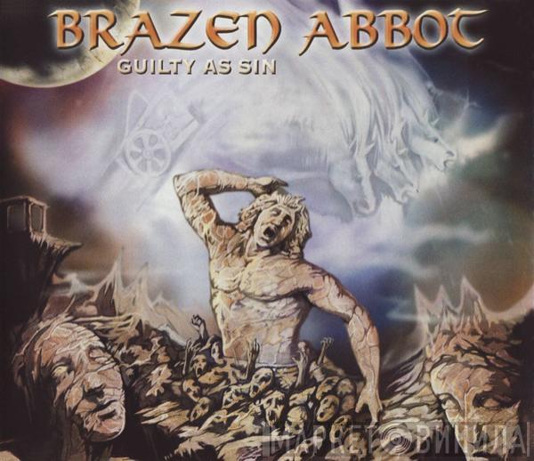 Brazen Abbot - Guilty As Sin