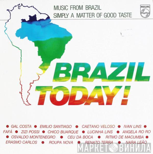  - Brazil Today! (Music From Brazil, Simply A Matter Of Good Taste)