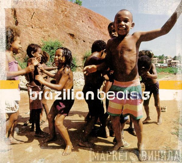 - Brazilian Beats 3
