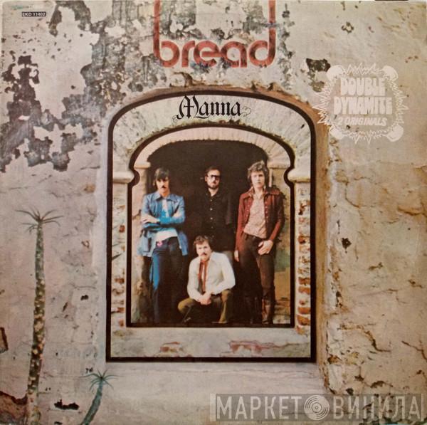 Bread - Double Dynamite: Manna / On The Waters