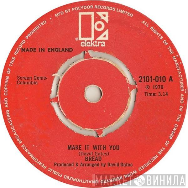 Bread - Make It With You