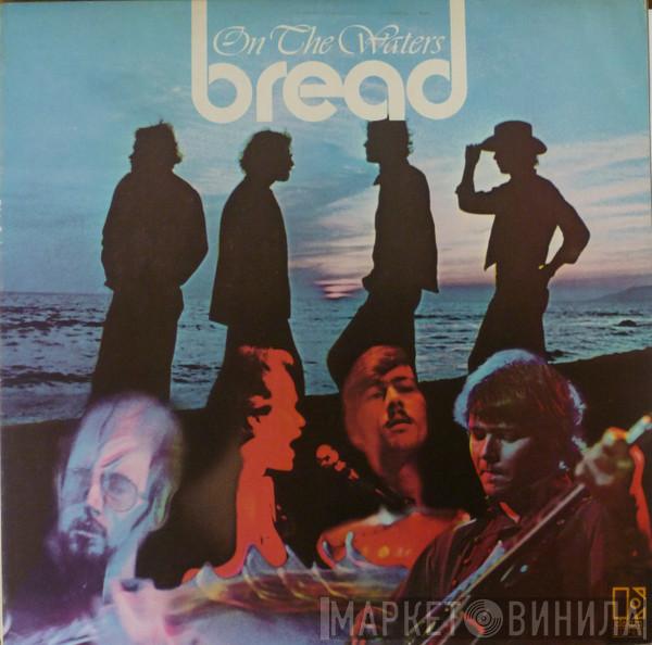  Bread  - On The Waters