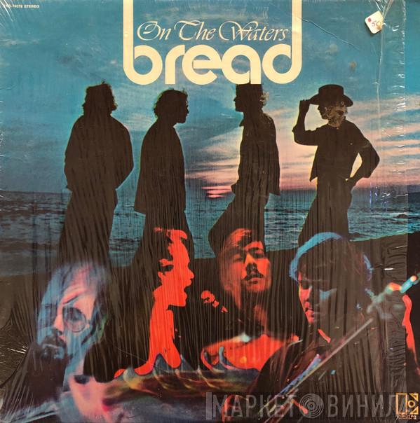  Bread  - On The Waters