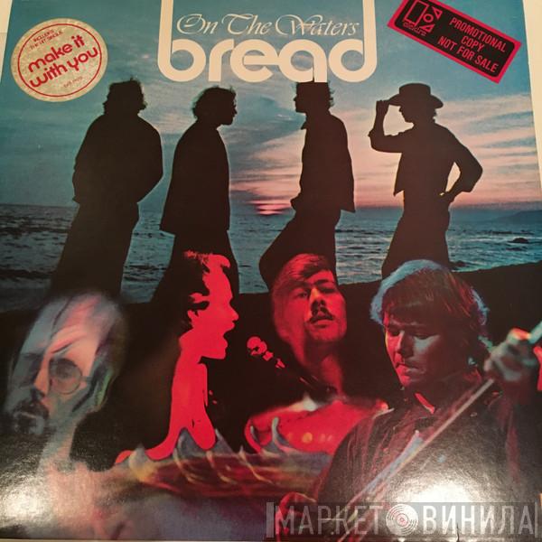  Bread  - On The Waters