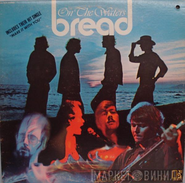  Bread  - On The Waters