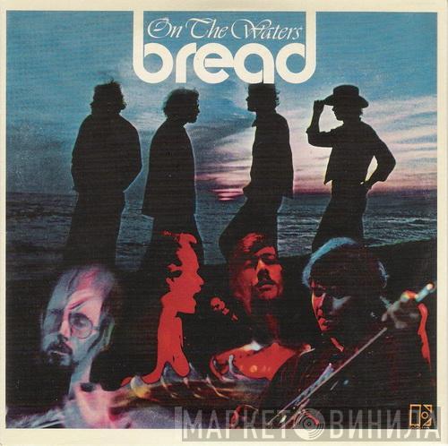  Bread  - On The Waters