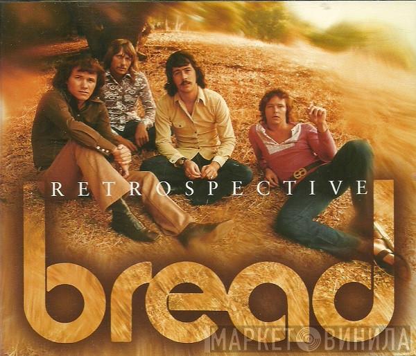 Bread - Retrospective