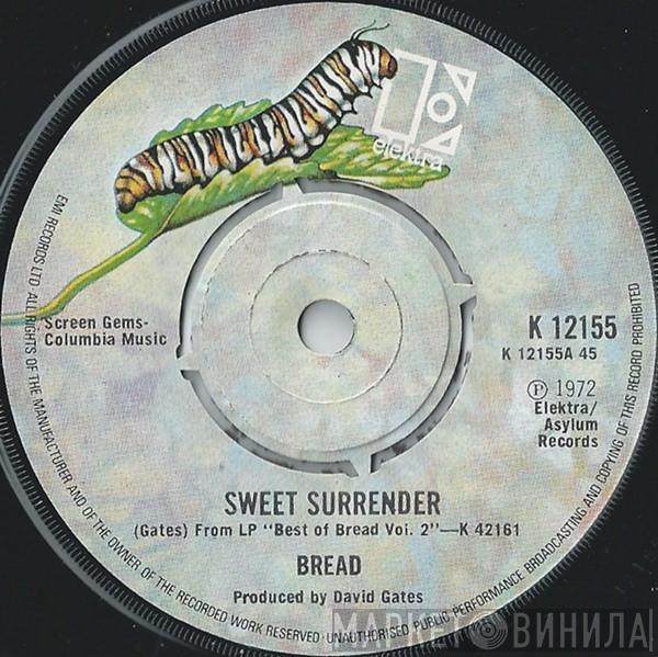 Bread - Sweet Surrender