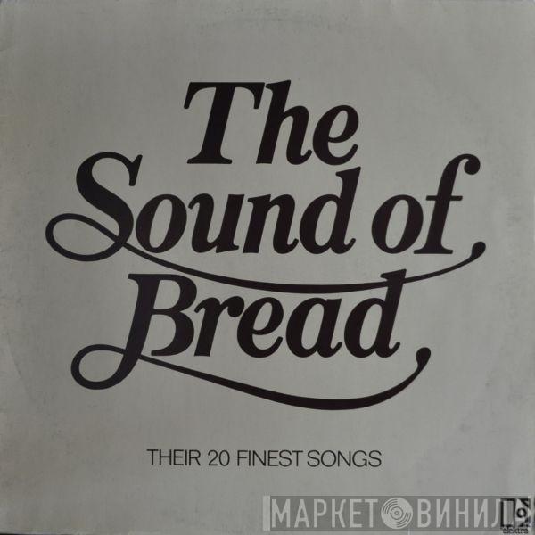  Bread  - The Sound Of Bread - Their 20 Finest Songs