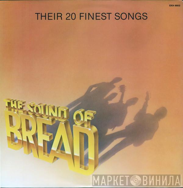 Bread - The Sound Of Bread - Their 20 Finest Songs