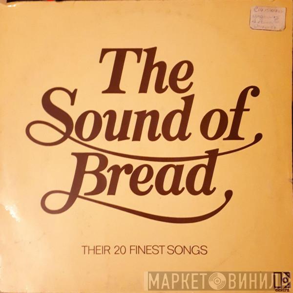 Bread - The Sound Of Bread - Their 20 Finest Songs