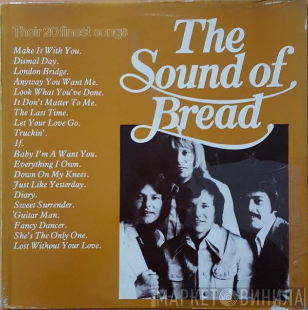  Bread  - The Sound Of Bread - Their 20 Finest Songs