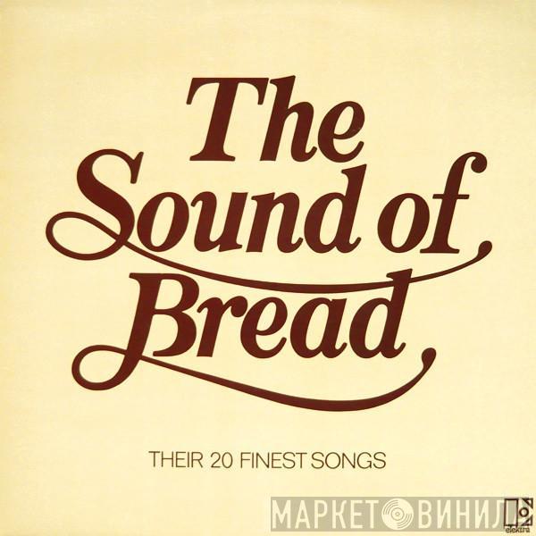 Bread - The Sound Of Bread - Their 20 Finest Songs