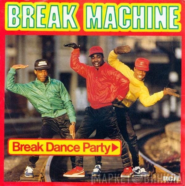 Break Machine - Break Dance Party