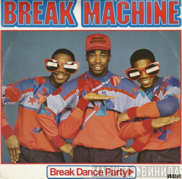  Break Machine  - Break Dance Party