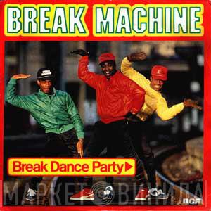  Break Machine  - Break Dance Party