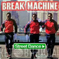  Break Machine  - Street Dance