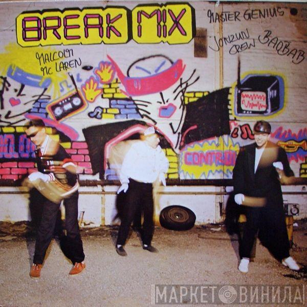  - Break Mix