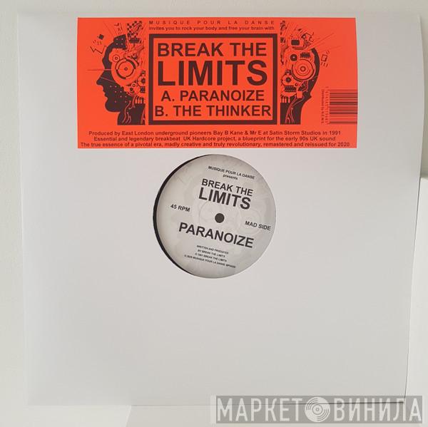 Break The Limits - Paranoize / The Thinker