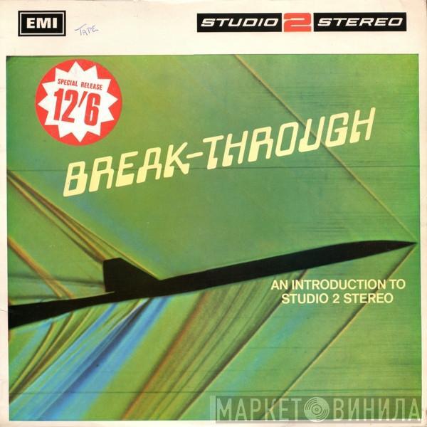  - Break-through - An Introduction To Studio Two Stereo