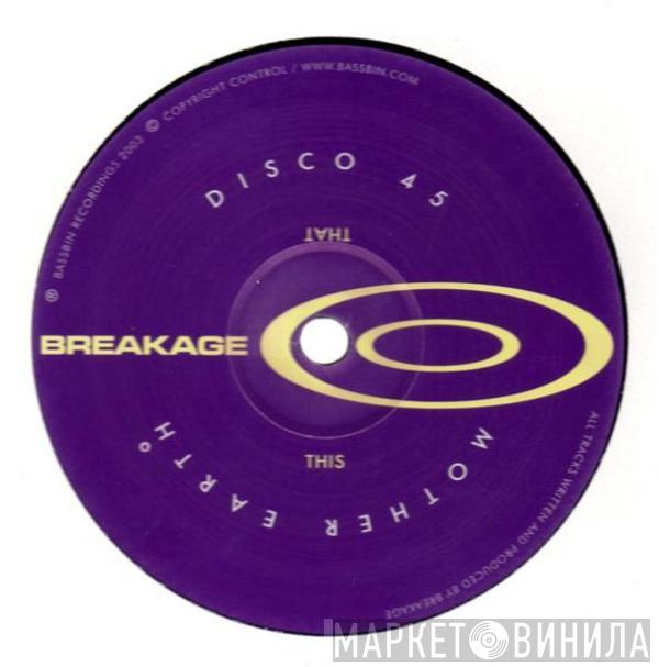 Breakage - Disco 45 / Mother Earth
