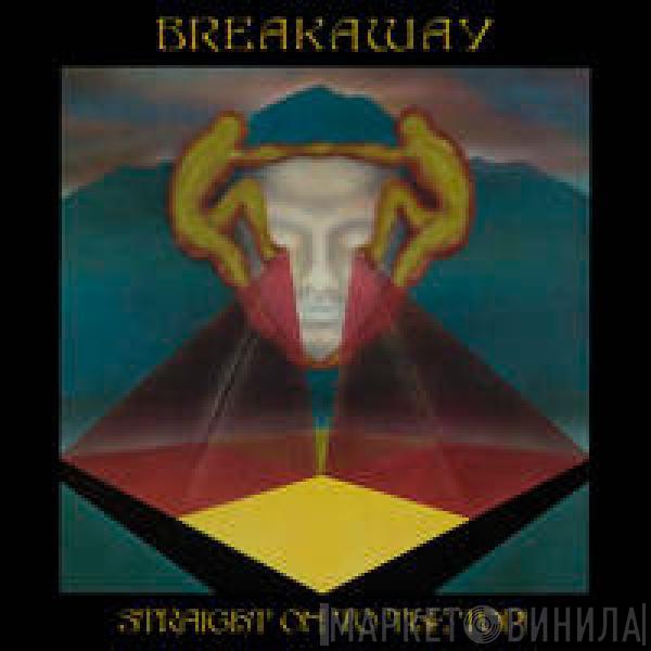 Breakaway  - Straight On To The Top