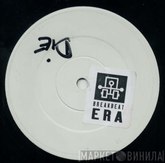 Breakbeat Era - Breakbeat Era