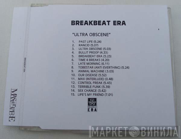 Breakbeat Era - Ultra-Obscene