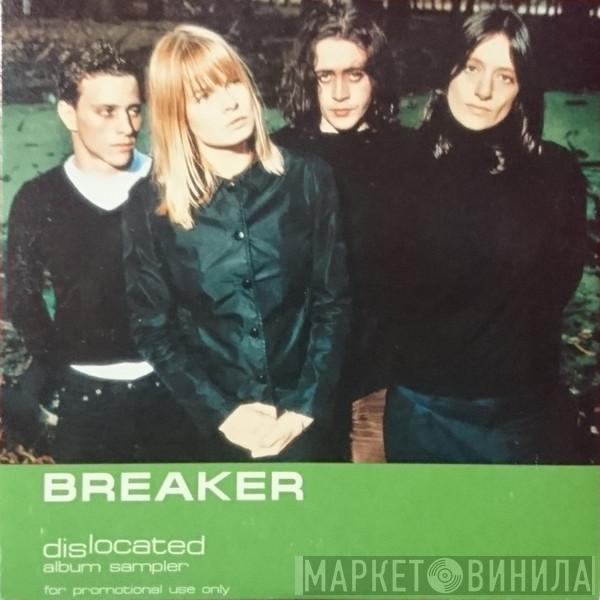 Breaker  - Dislocated (Album Sampler)