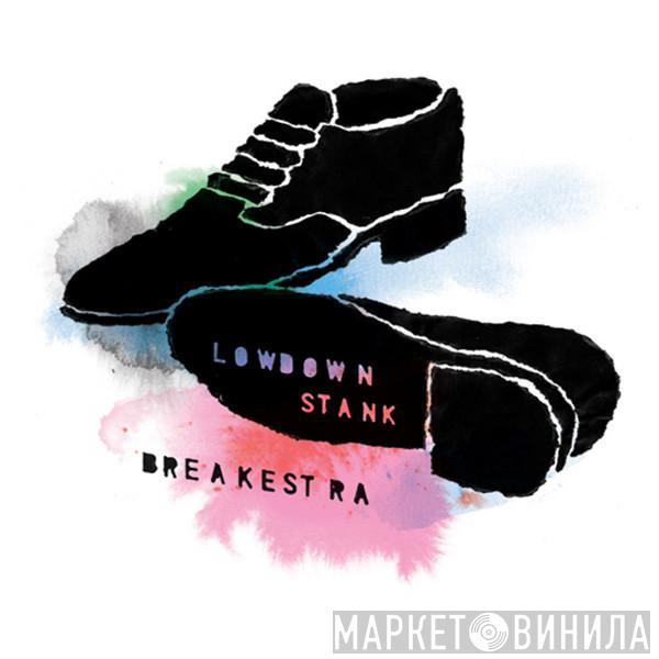 Breakestra - Lowdown Stank