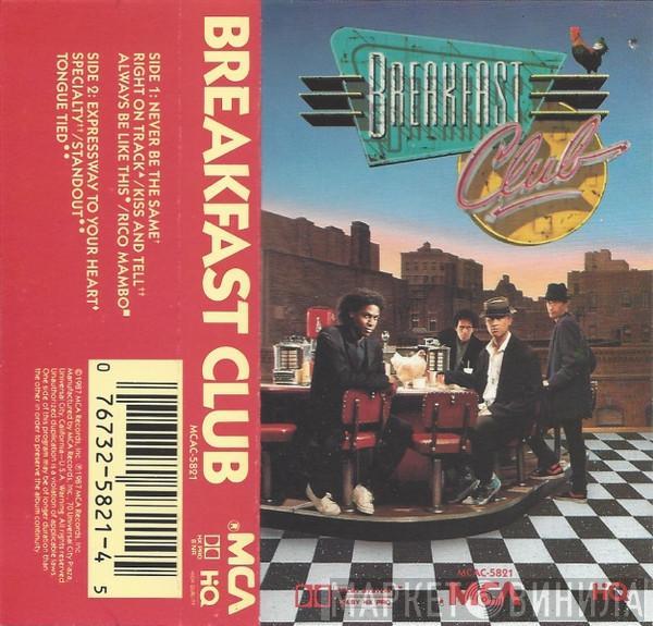  Breakfast Club  - Breakfast Club
