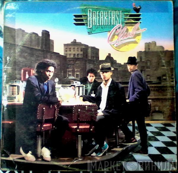  Breakfast Club  - Breakfast Club