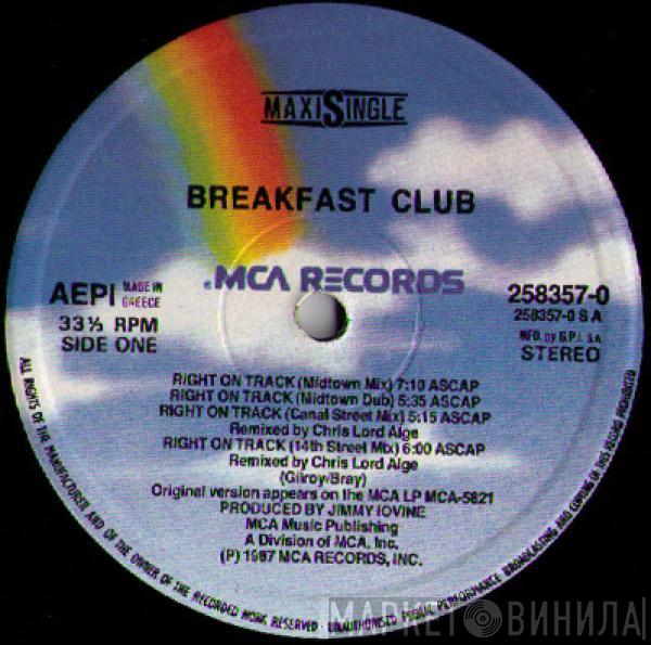  Breakfast Club  - Right On Track