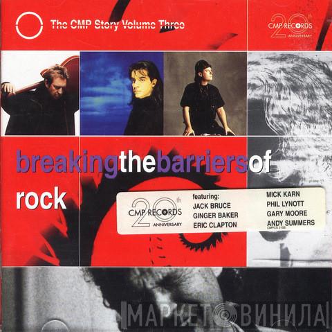  - Breaking The Barriers Of Rock