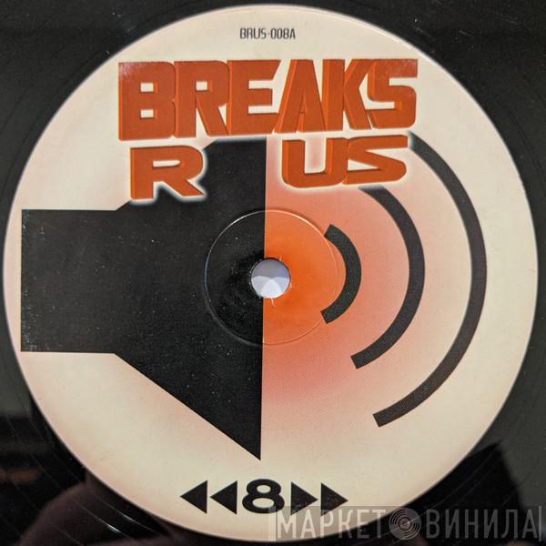  - Breaks R Us 8