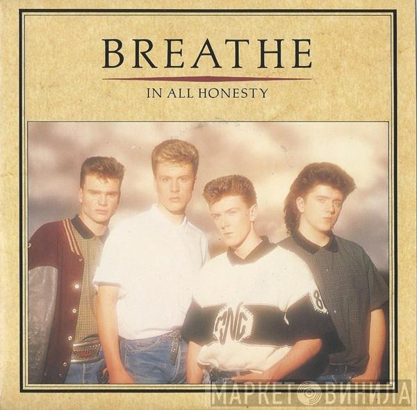 Breathe  - In All Honesty