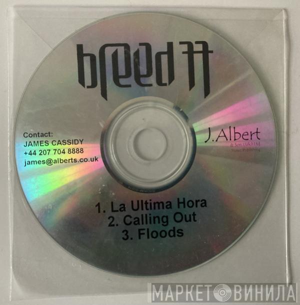 Breed 77 - La Ultima Hora