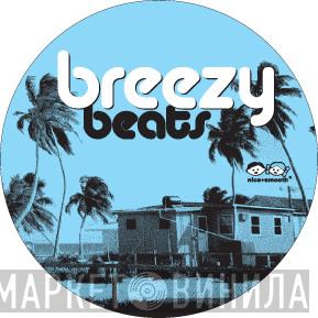  - Breezy Beats