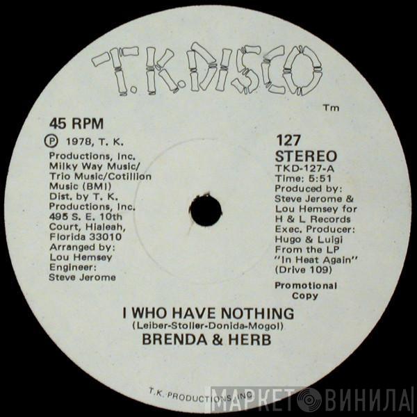  Brenda & Herb  - I Who Have Nothing