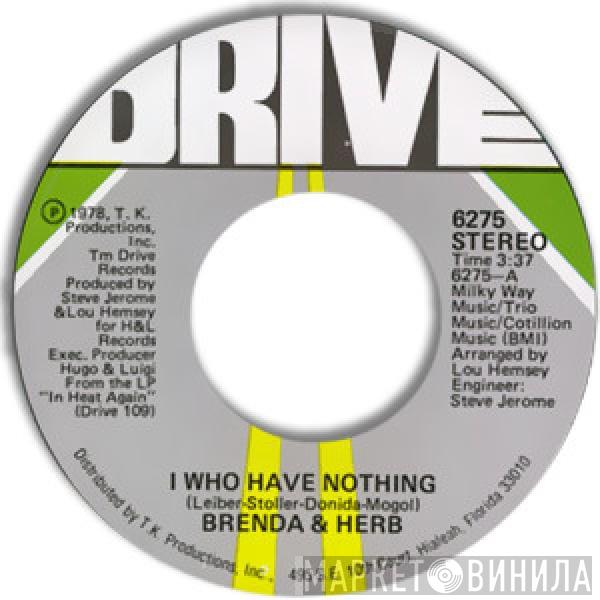  Brenda & Herb  - I Who Have Nothing
