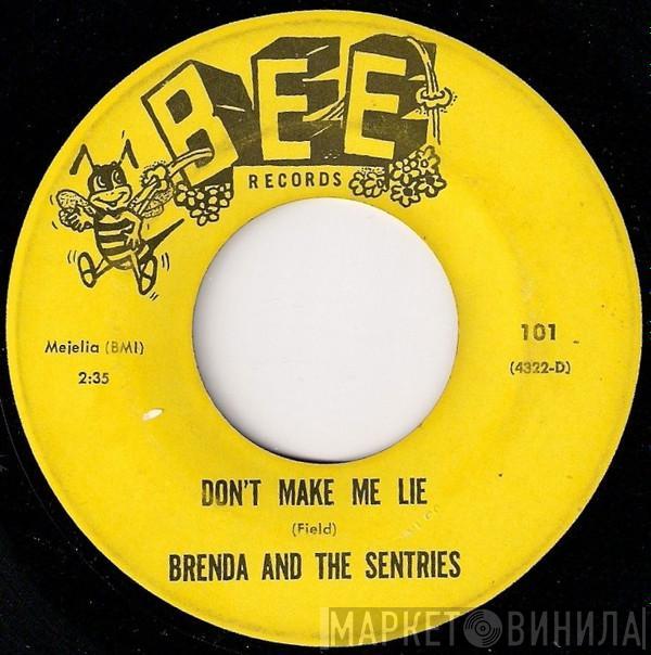 Brenda & The Sentries - Don't Make Me Lie