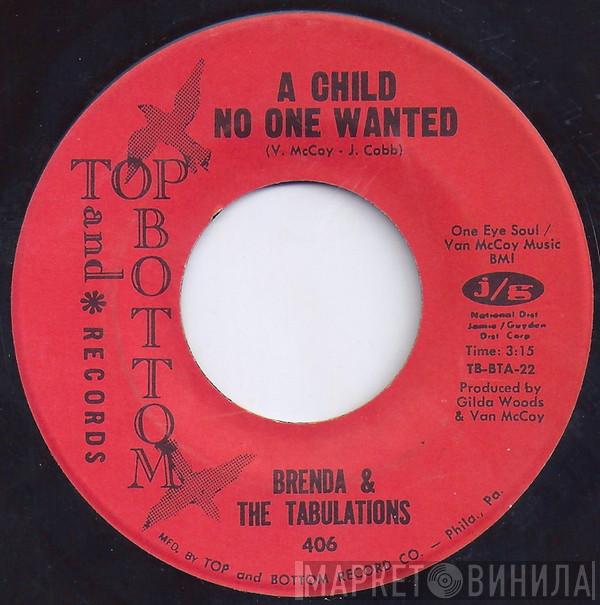 Brenda & The Tabulations - A Child No One Wanted