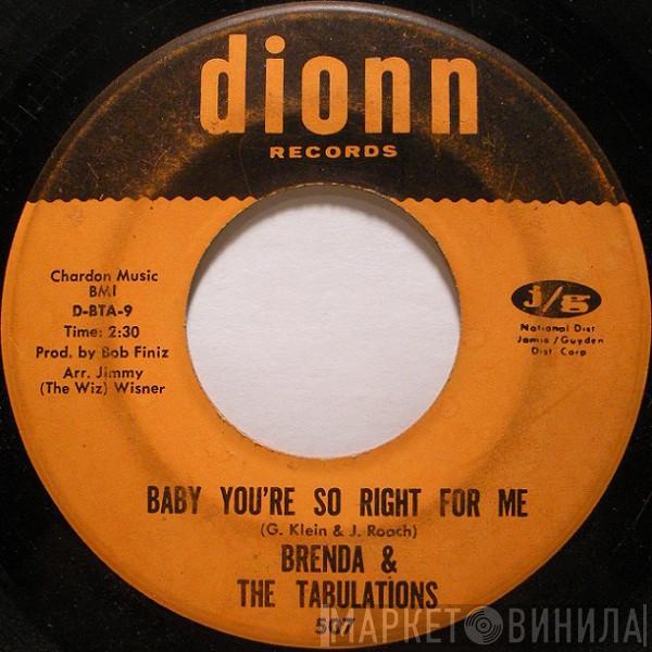 Brenda & The Tabulations - Baby You're So Right For Me